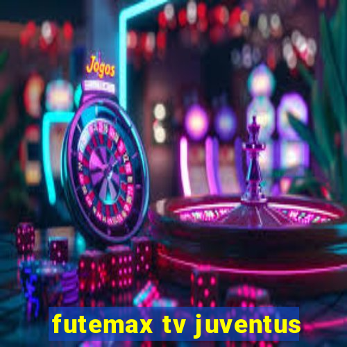 futemax tv juventus